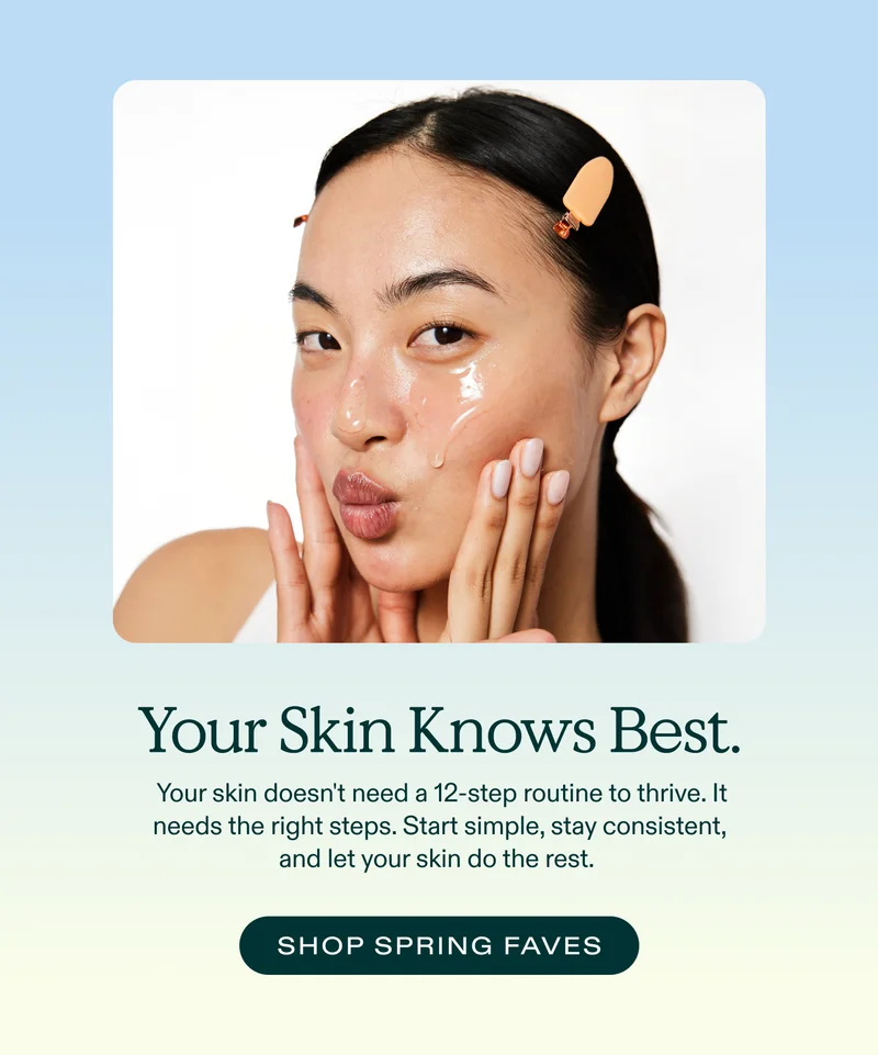Your Skin Knows Best