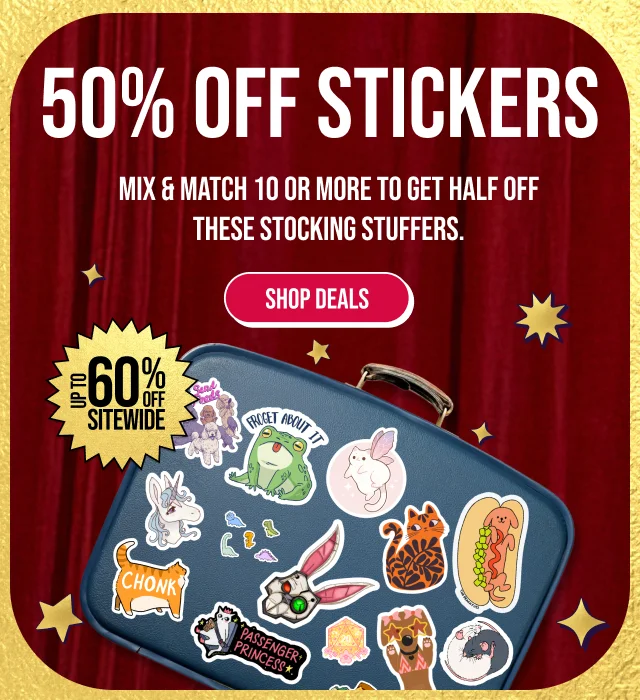 50% Off Stickers! Shop Now.