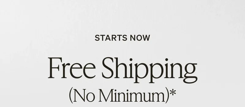 Free Shipping, No Min + Up to 40% Off Almost Everything