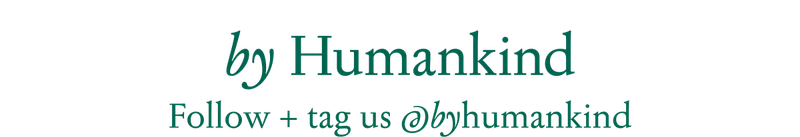 Follow us @byhumankind