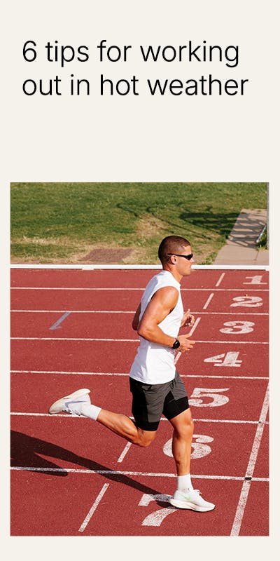 Hot weather workout tips