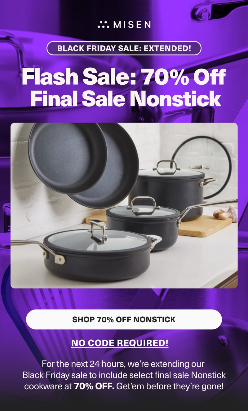 Ends at MIDNIGHT. Enjoy 70% off ALL nonstick. No code required.