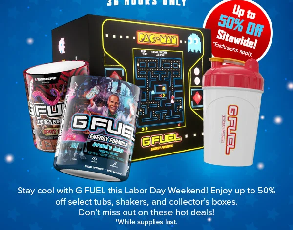 Stay cool with Gfuel this Labor Day Weekend! Enjoy upto 50% off