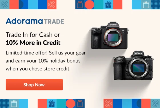 Adorama Trade trade In for Cash or 10% More in Credit - Shop Now