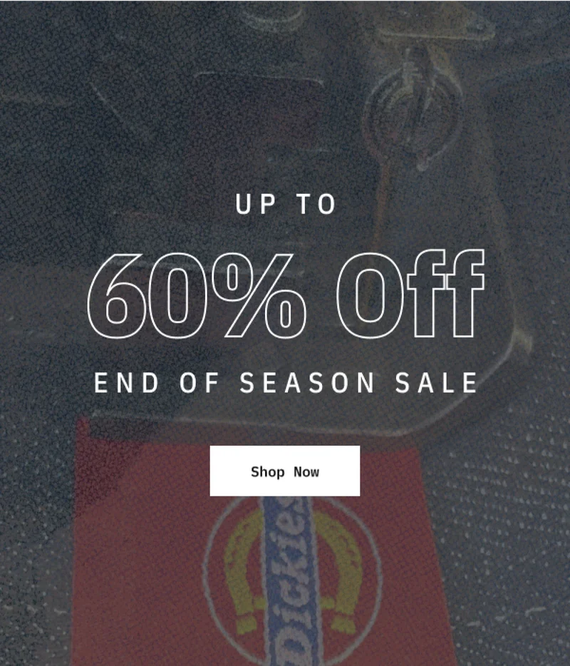 Up to 60% Off End of Season Sale. Shop Now.