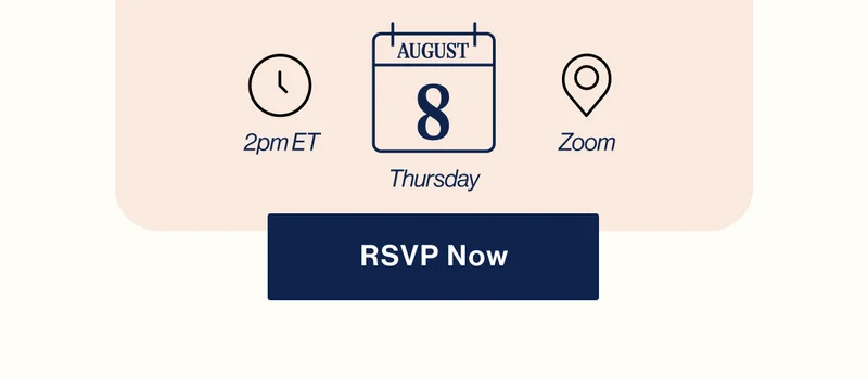 2pm ET, August 8th Thursday, Zoom. RSVP NOW