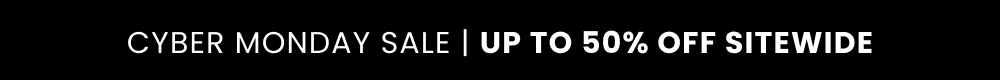 Up to 50% off sitewide + Free Shipping on orders over $800 Up to 50% off sitewide + Free Shipping on orders over $800