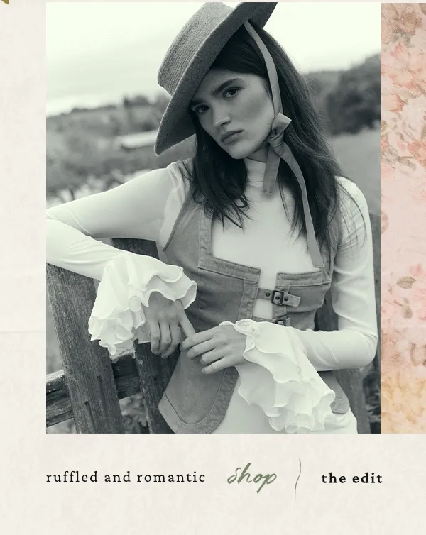 ruffled and romantic shop the edit