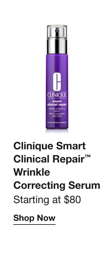 Clinique Smart Clinical Repair™ Wrinkle Correcting Serum Starting at $80 Shop Now