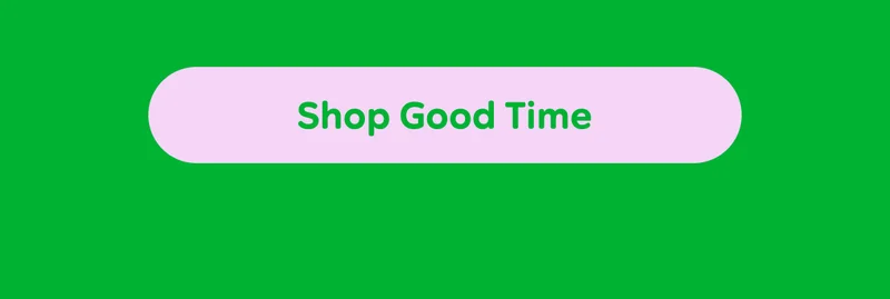 Button: Shop Good Time.