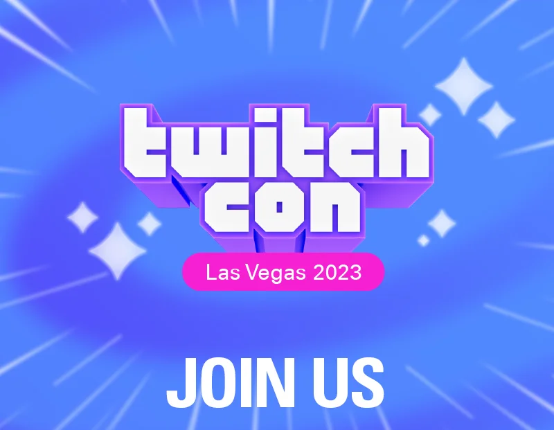 Join us at TwitchCon Las Vegas 2023