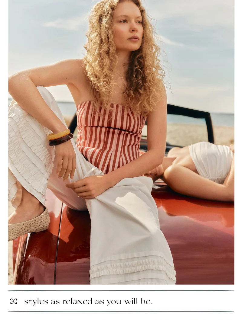 styles as relaxed as you will be.
