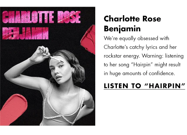 Charlotte Rose Benjamin - Listen to ''Hairpin'' Charlotte Rose Benjamin - Listen to ''Hairpin''