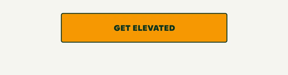 GET ELEVATED