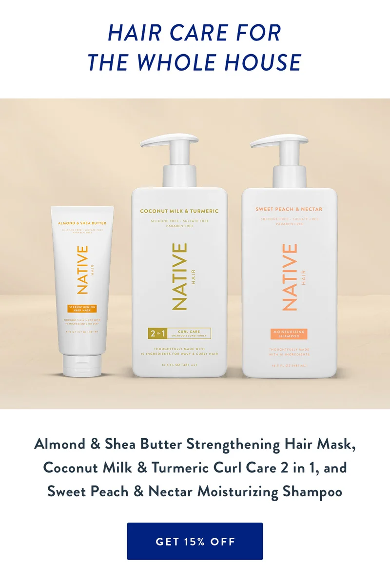 Hair Care for the Whole House | Almond & Shea Butter Strengthening Hair Mask, Coconut Milk & Turmeric Curl Care 2 in 1, and Sweet Peach & Nectar Moisturizing Shampoo | GET 15% OFF