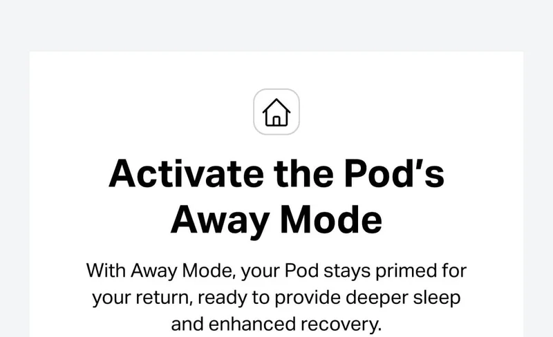 Activate the Pod's Away Mode