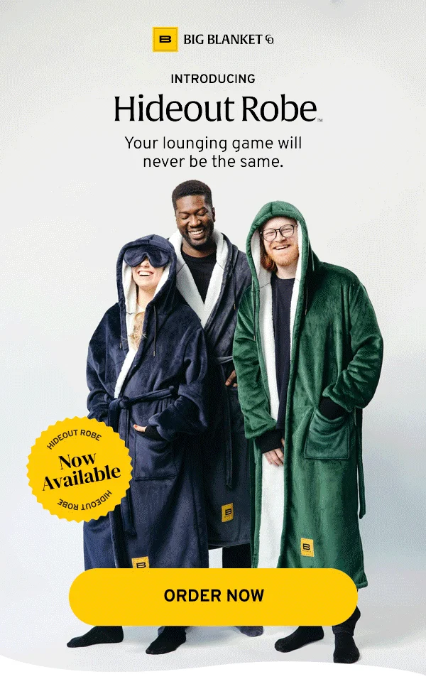 INTRODUCING: Hideout Robes!