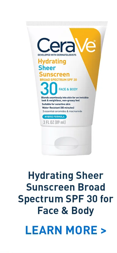 Hydrating Sheer Sunscreen Broad Spectrum SPF 30 for Face & Body