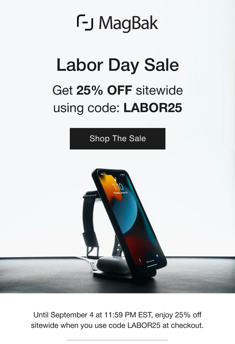 Labor Day Sale Get 25% OFF sitewide using code: LABOR25.  Until September 4 at 11:59 PM EST, enjoy 25% off sitewide when you use code LABOR25 at checkout.