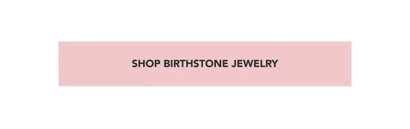 Shop Birthstone Jewelry