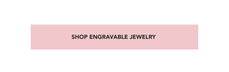 Shop Engravable Jewelry