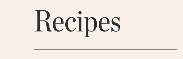 Recipes