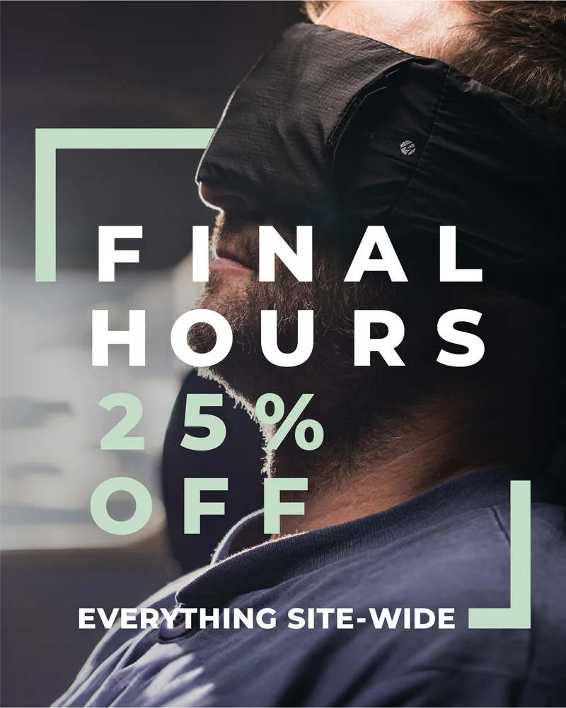 Final Hours 25% off everything site wide