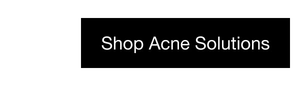 Shop Acne Solutions