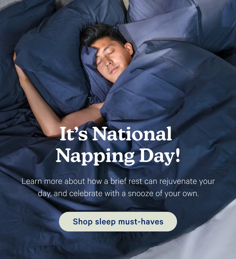 It's National Napping Day! Learn more about how a brief rest can rejuvenate your day, and celebrate with a snooze of your own.
