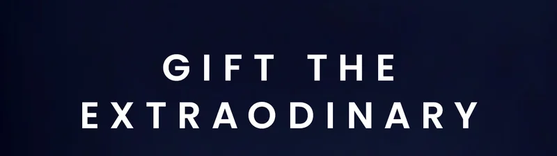 Gift the Extraordinary