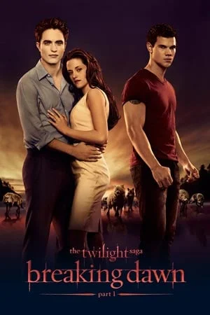 THE TWILIGHT SAGA: BREAKING DAWN | PART 1
