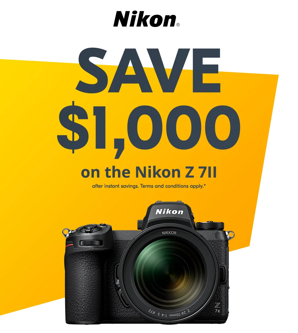 Nikon | Save up to $1000 on select Nikon gear* after instant savings. Terms and conditions apply.*