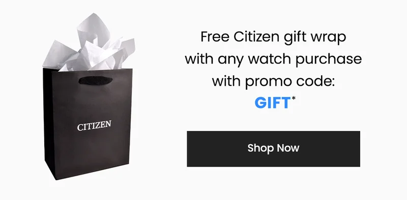 Free Citizen gift wrap with any watch purchase with promo code: discount code*