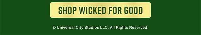Shop Wicked for Good