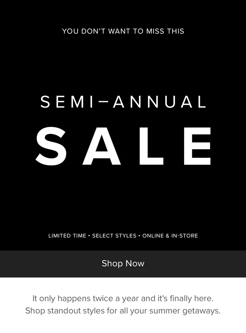 Shop Now: Semi-Annual Sale