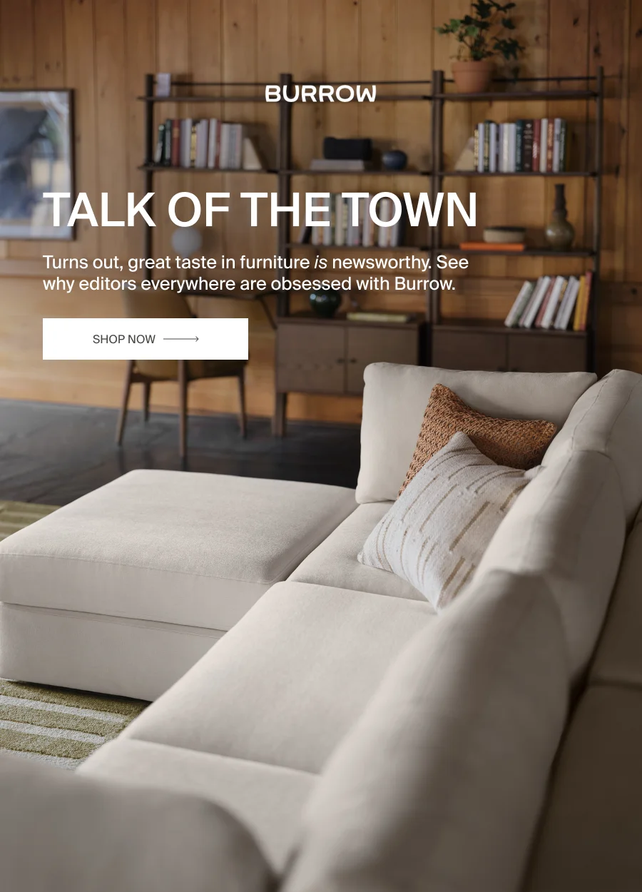 Talk Of The Town. Shop Now.