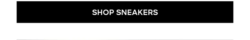 SHOP SNEAKERS