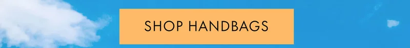 SHOP HANDBAGS