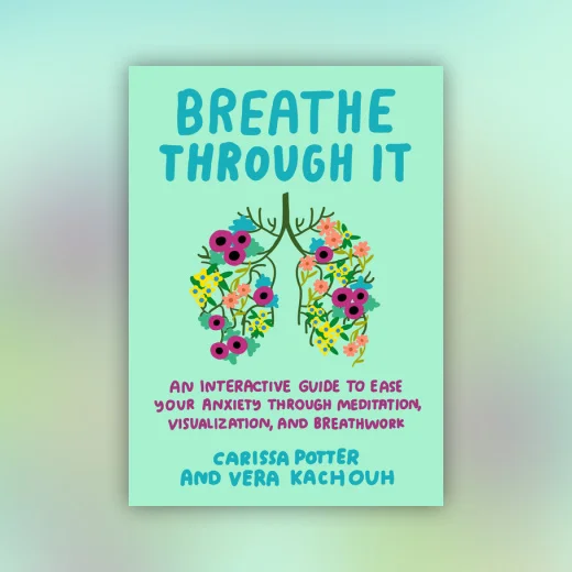 Breathe Through It