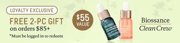 Loyalty Exclusive Free 2-PC Gift On Orders $85+