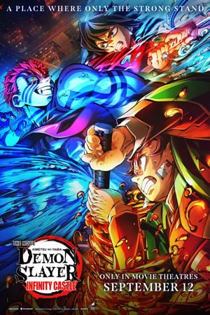DEMON SLAYER: KIMETSU NO YAIBA INFINITY CASTLE DEMON SLAYER: KIMETSU NO YAIBA INFINITY CASTLE