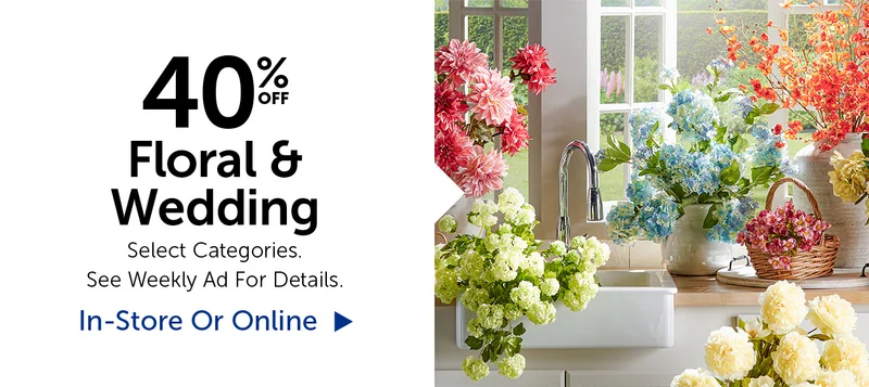 40% Off Floral & Wedding - Select Categories.