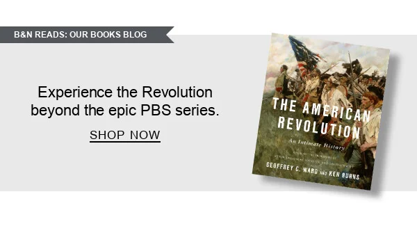 The American Revolution came to life like never before.  - SHOP NOW