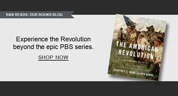 The American Revolution came to life like never before.  - SHOP NOW