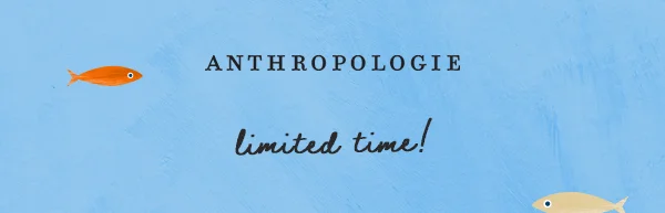 anthropologie, limited time!