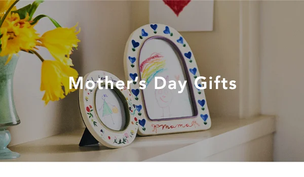 Mother's Day Gifts