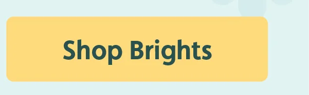 Shop Brights