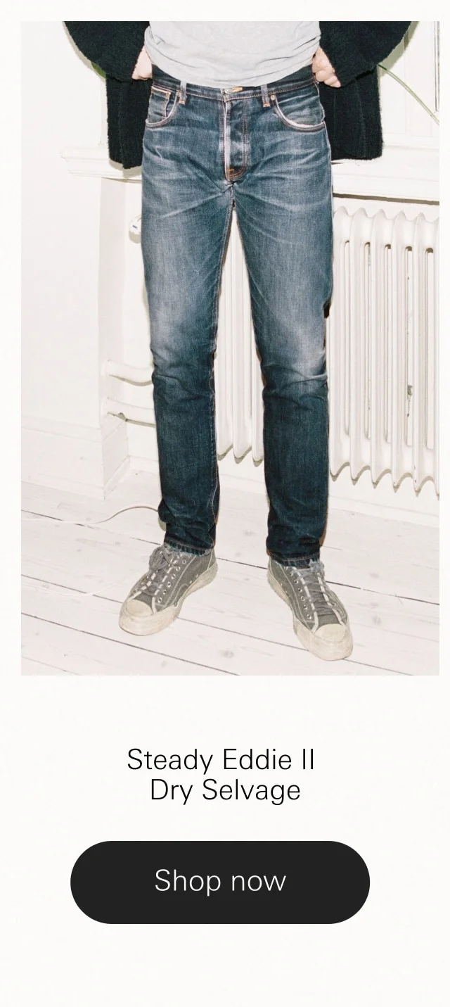 Steady Eddie II Dry Selvage