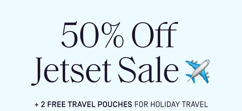 50% Off Jetset Sale + 2 free travel pouches for holiday travel