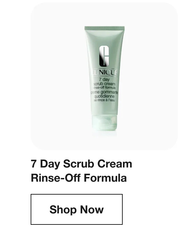 7 Day Scrub Cream Rinse-Off Formula Shop Now